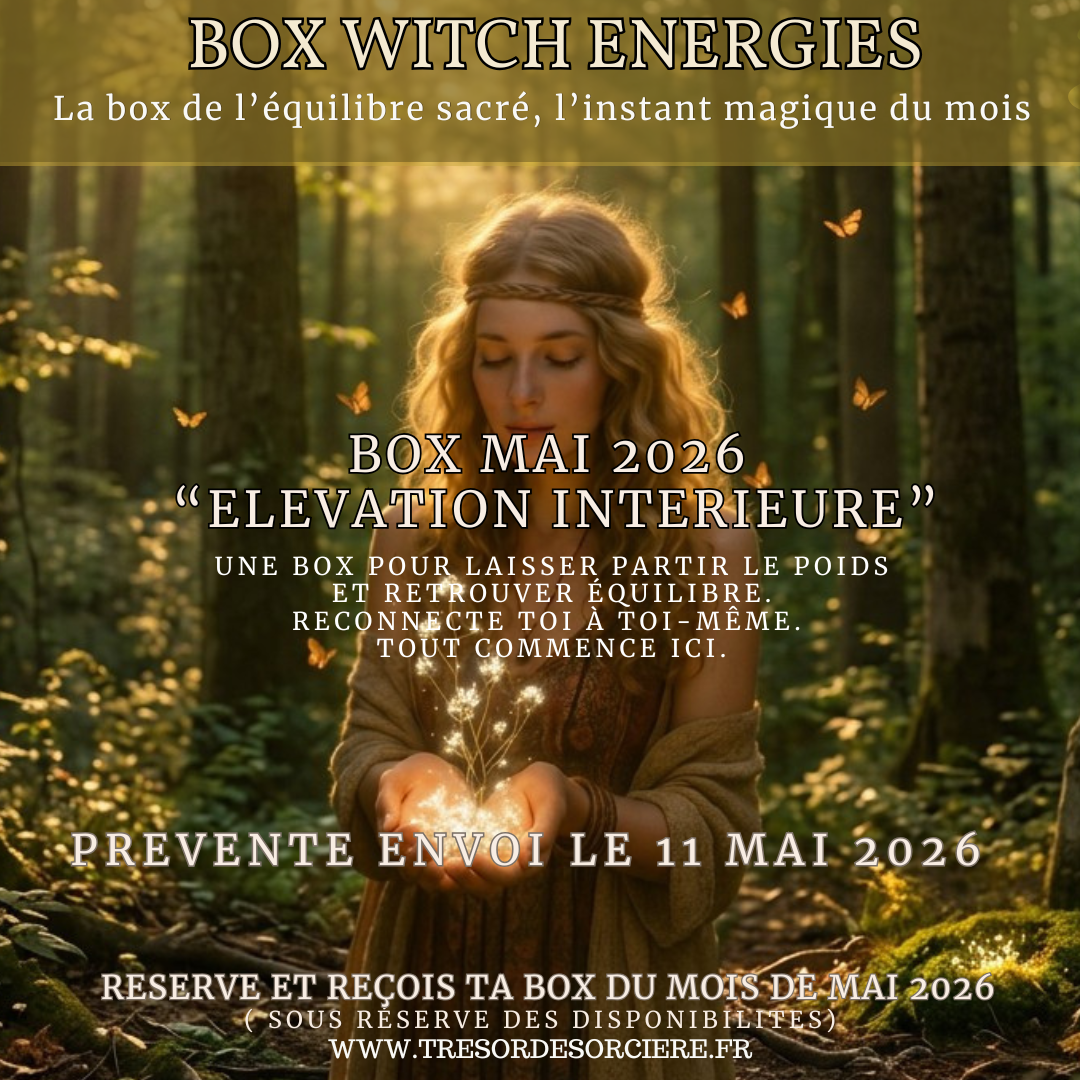 Box sorcière "élévation intérieure", box spirituelle